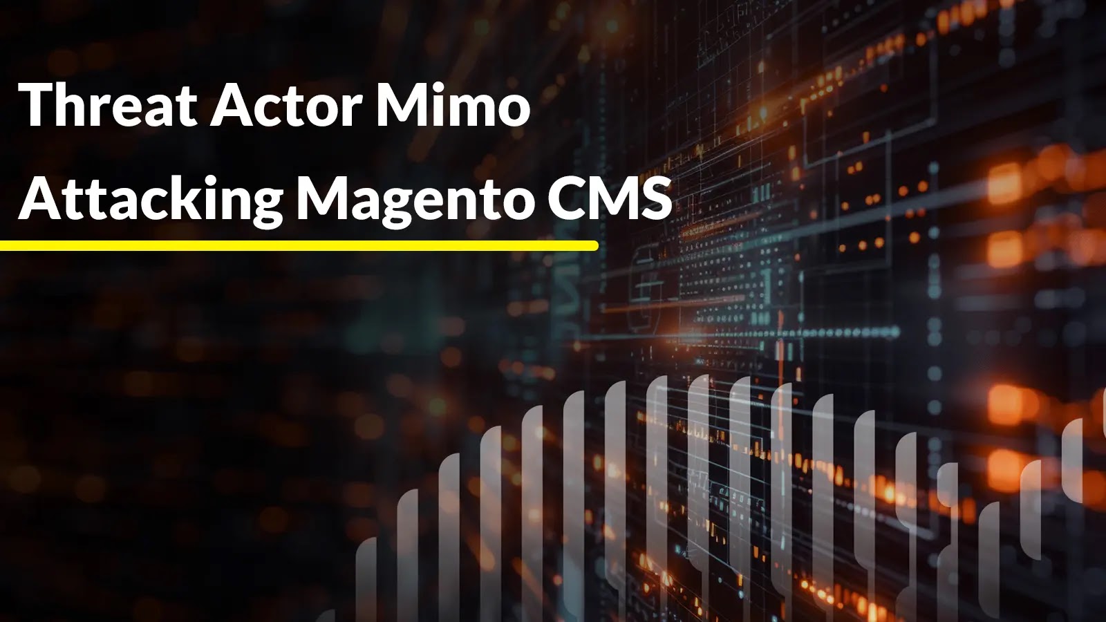 Threat Actor Mimo Attacking Magento CMS to Steal Card Details and Bandwidth Monetization