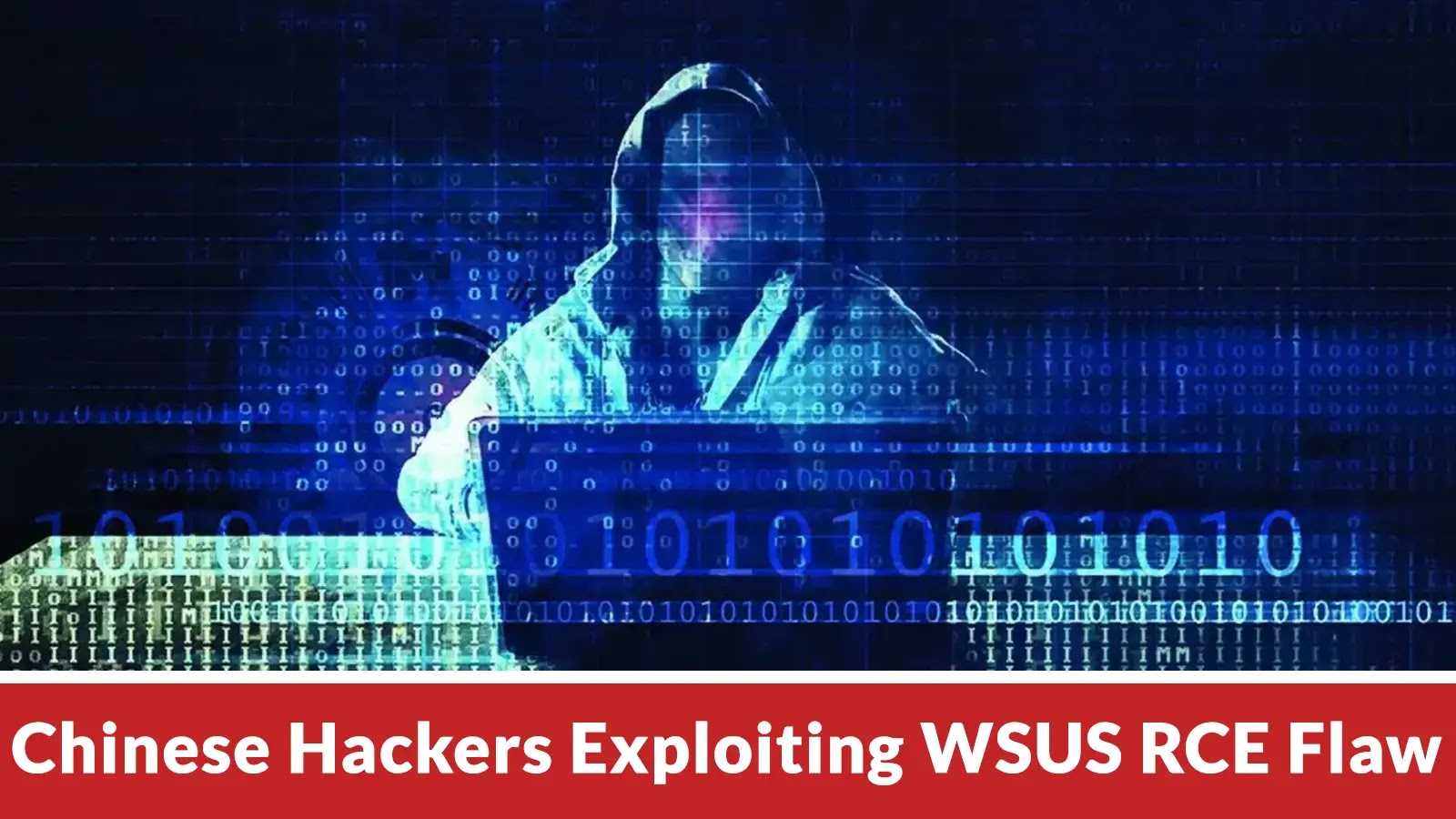 Chinese Hackers Exploiting WSUS Remote Code Execution Vulnerability to Deploy ShadowPad Malware