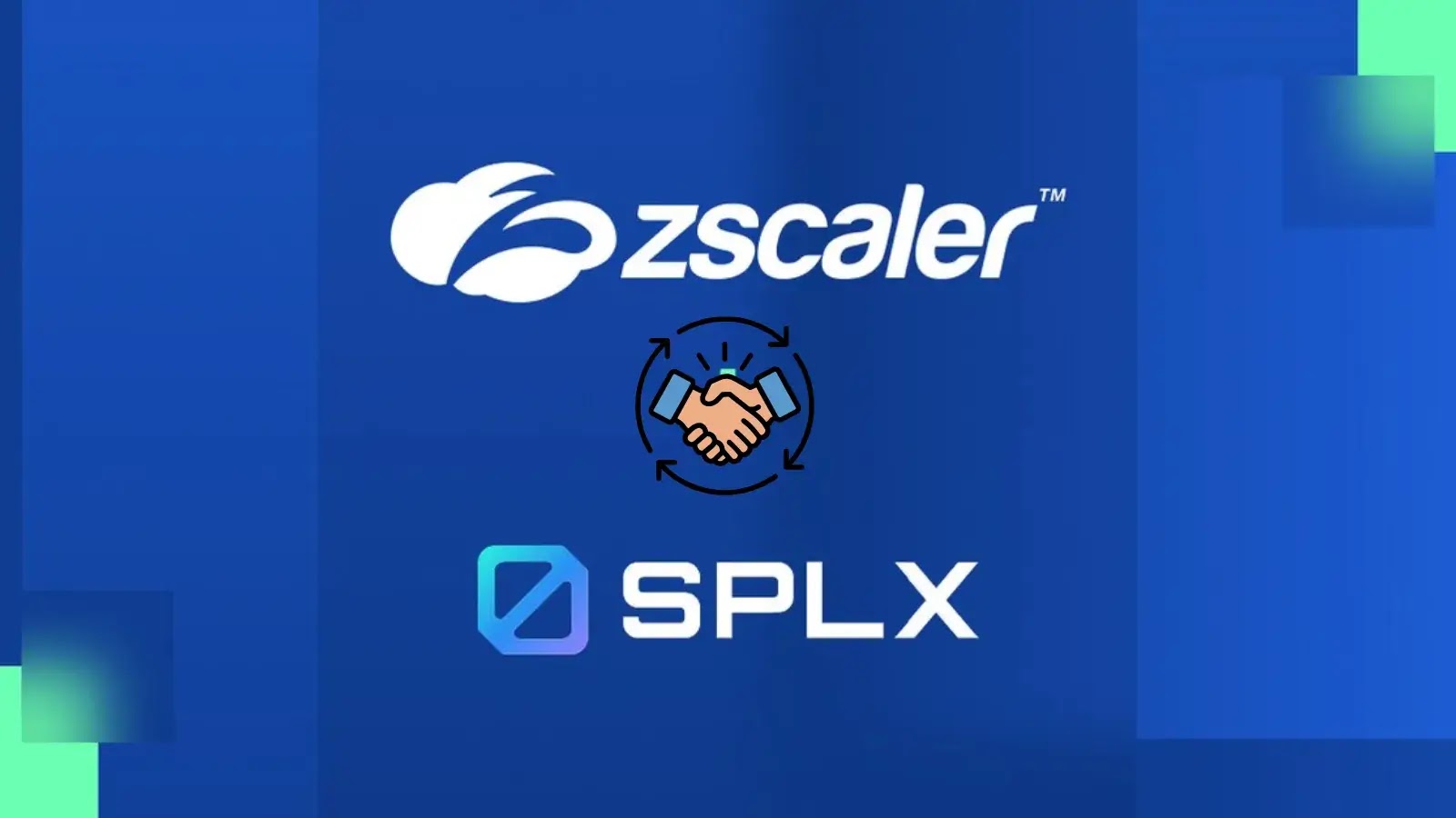 Zscaler Acquires Enterprise AI Security Firm SPLX to Boost Zero Trust Exchange