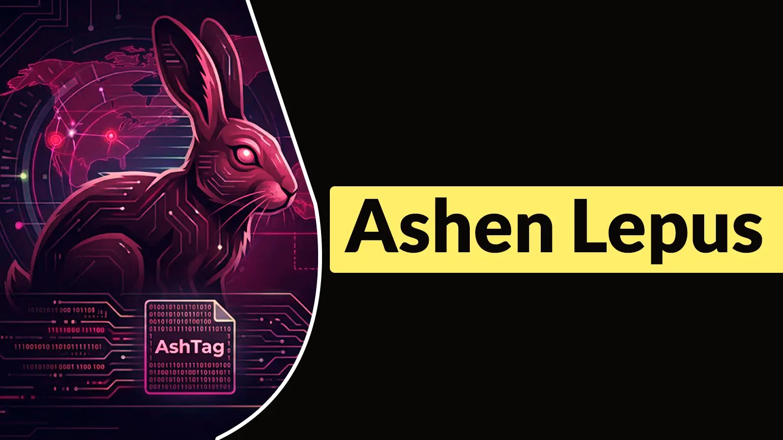 Ashen Lepus Hacker Group Attacks Eastern Diplomatic Entities With New AshTag Malware