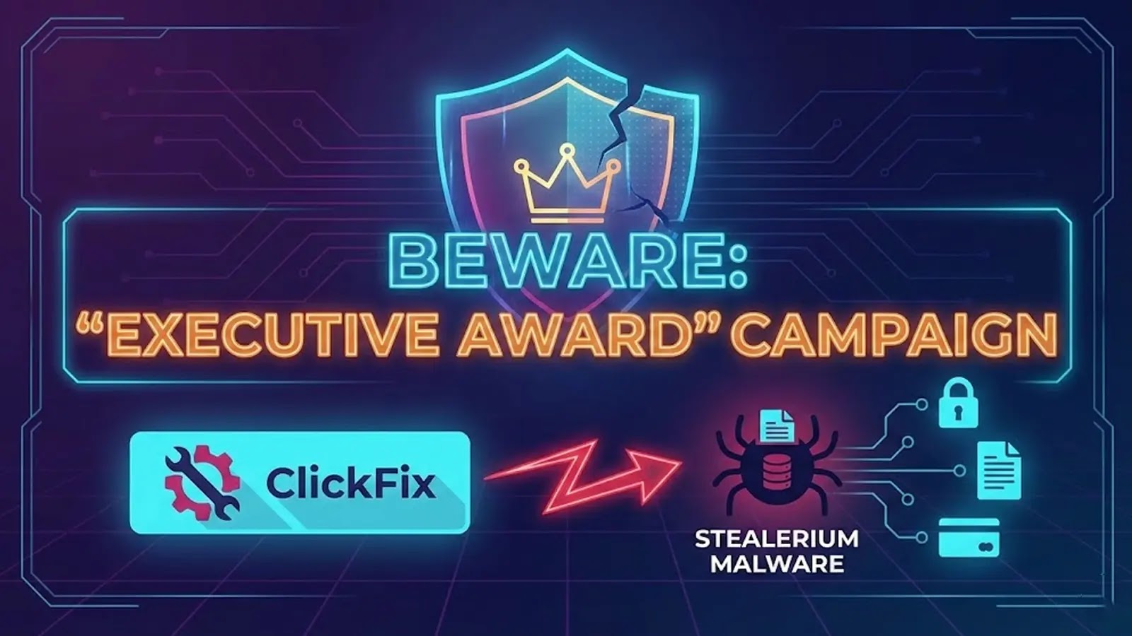 Beware of the New ‘Executive Award’ Campaign That Uses ClickFix to Deliver Stealerium Malware