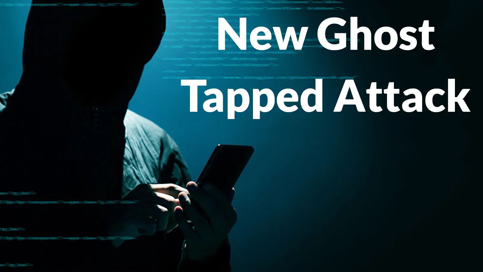 New Ghost Tapped Attack Uses Your Android Device to Drain Your Bank Account