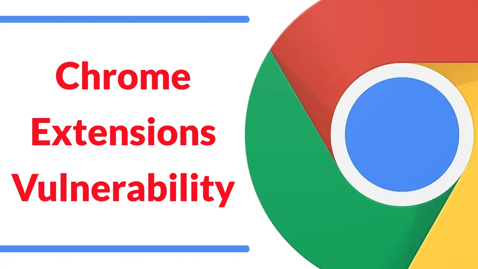 Chrome Extensions Vulnerability Exposes API Keys, Secrets, and Tokens