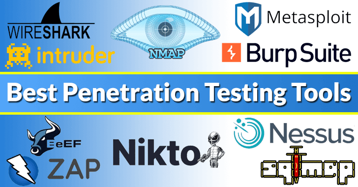 Top 30 Best Penetration Testing Tools