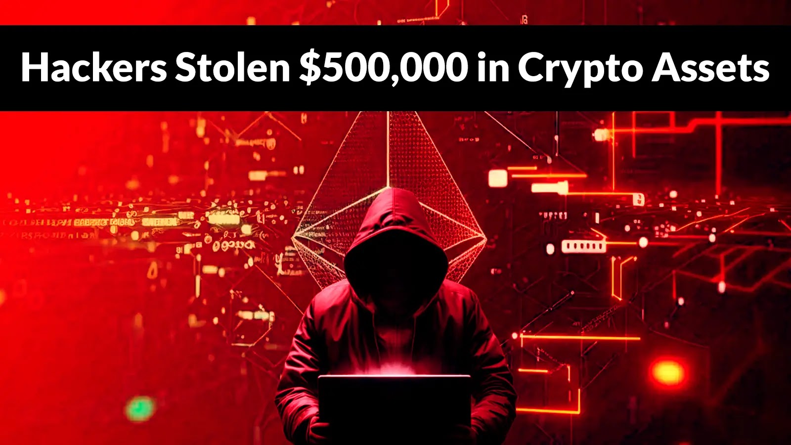 Hackers Stolen 0,000 in Crypto Assets by Weaponizing AI Extension