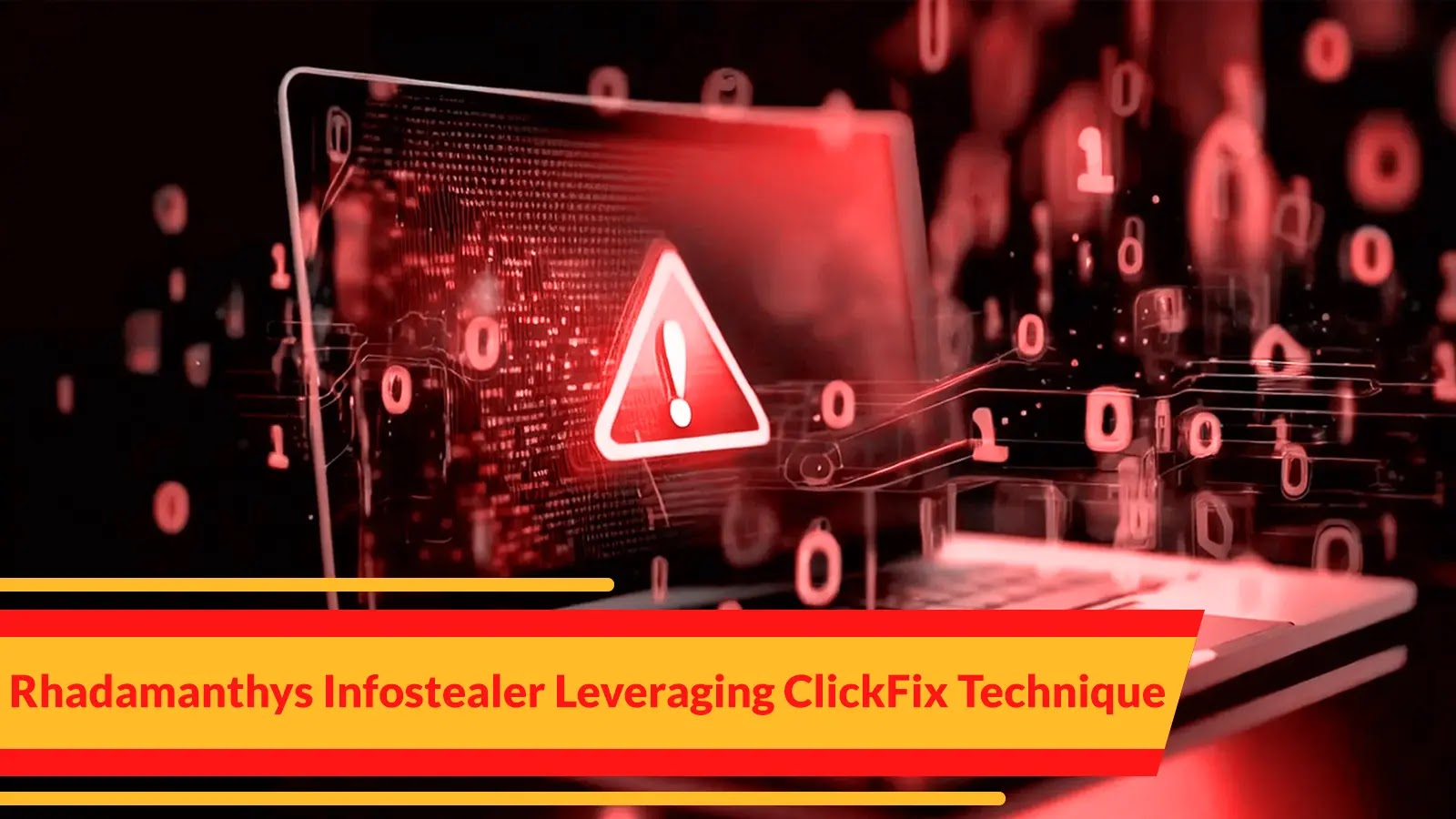 Rhadamanthys Infostealer Leveraging ClickFix Technique to Steal Login Credentials