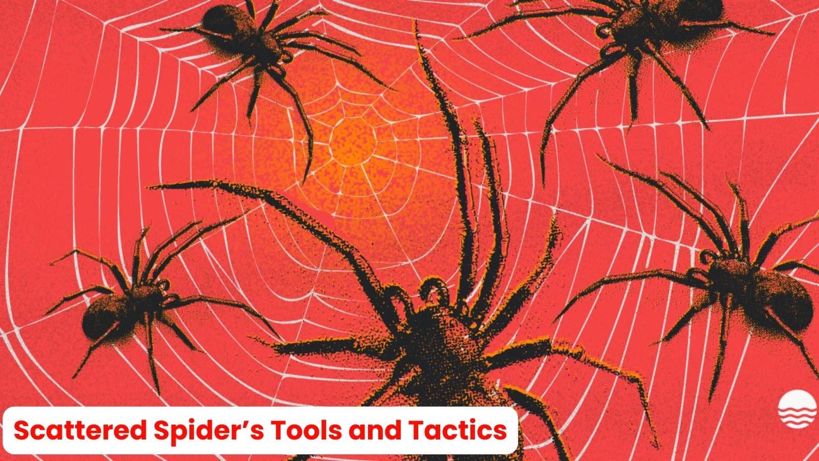 Researchers Expose Scattered Spider’s Tools, Techniques and Key Indicators