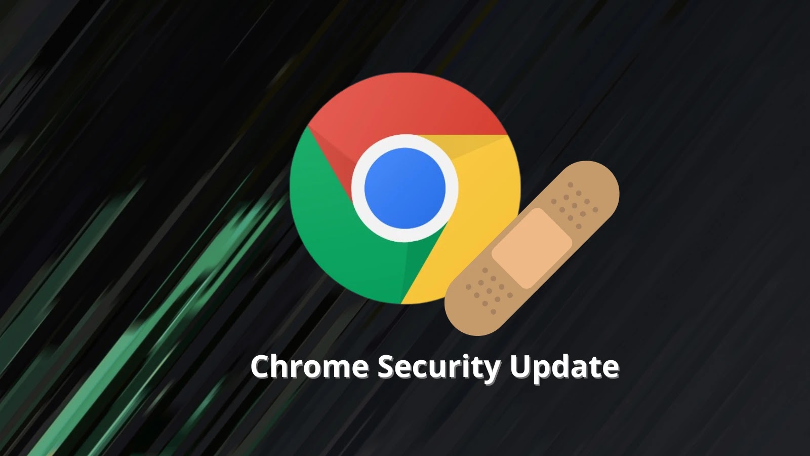 Chrome High-Severity Vulnerability Let Attackers Crash Browser or Execute Arbitrary Code