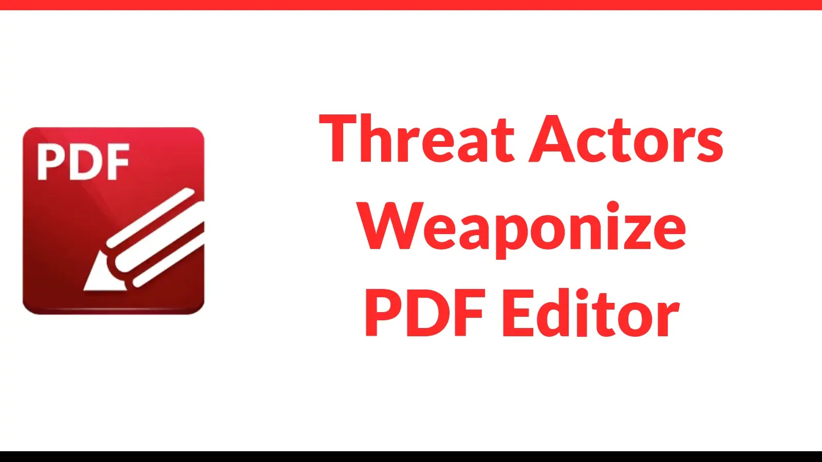 Threat Actors Weaponize PDF Editor With New Torjan to Turn Device Into Proxy