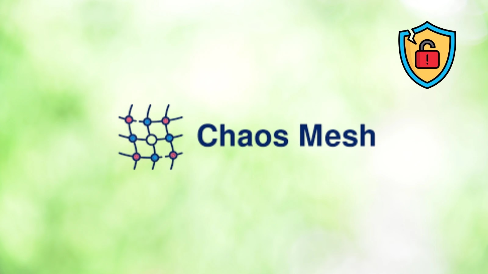 Critical Chaos Mesh Vulnerabilities Let Attackers Takeover Kubernetes Cluster