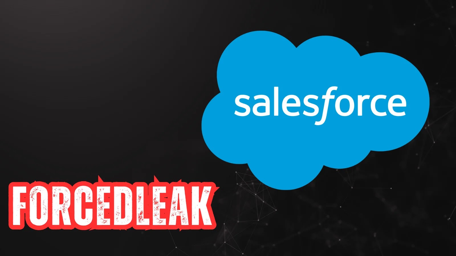 Salesforce AI Agent Vulnerability Allows Let Attackers Exfiltration Sensitive Data