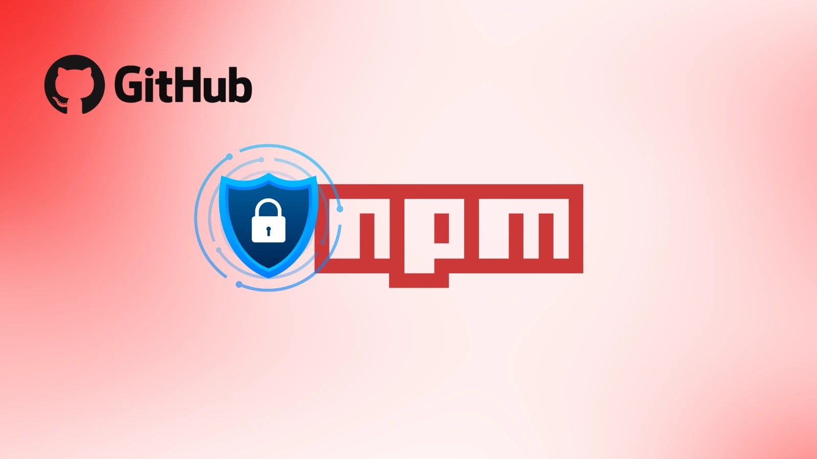 GitHub Enhances NPM’s Security with Strict Authentication, Granular Tokens, and  Trusted Publishing