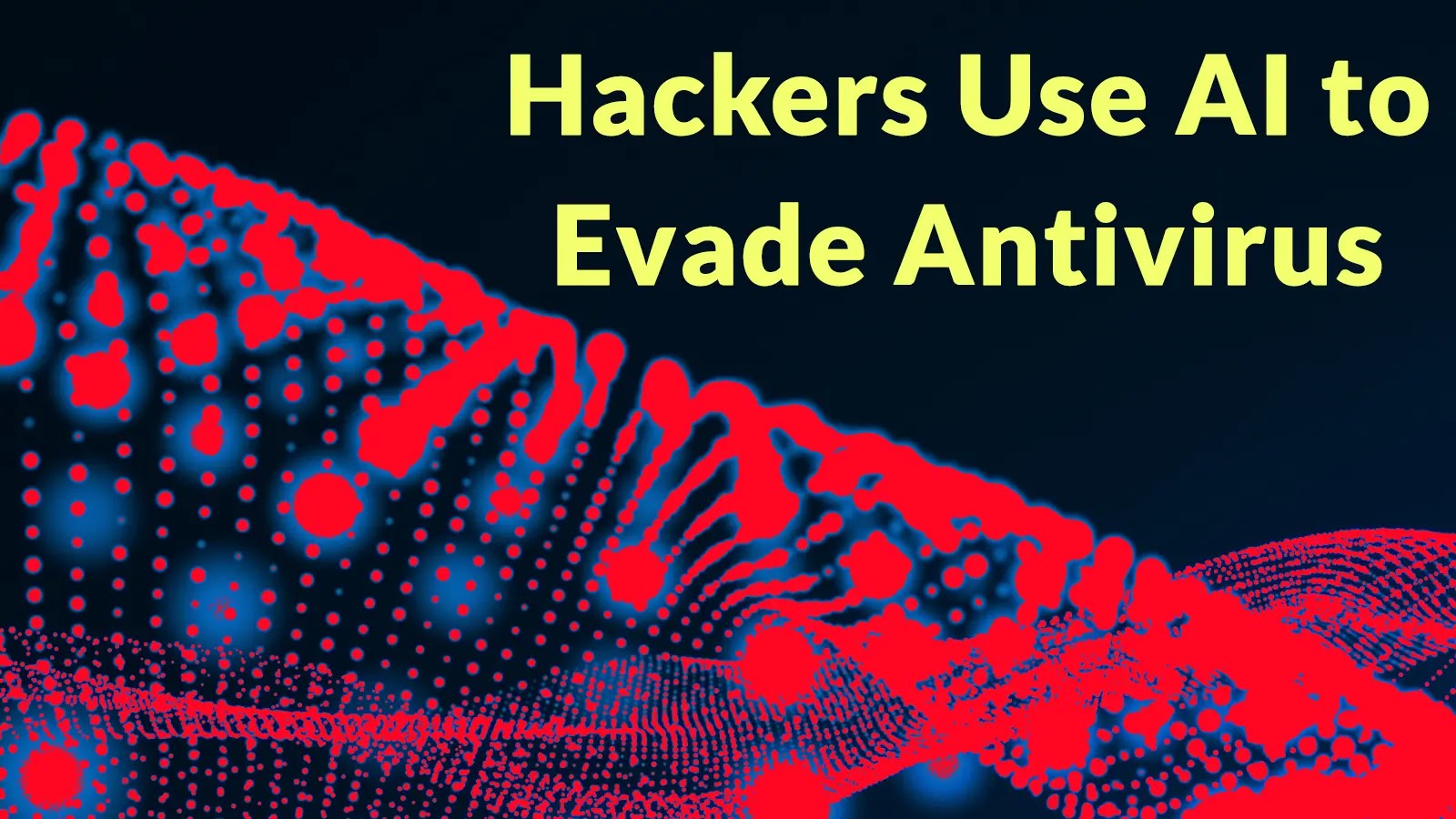 Hackers Using Generative AI ‘ChatGPT’ to Evade Anti-virus Defenses