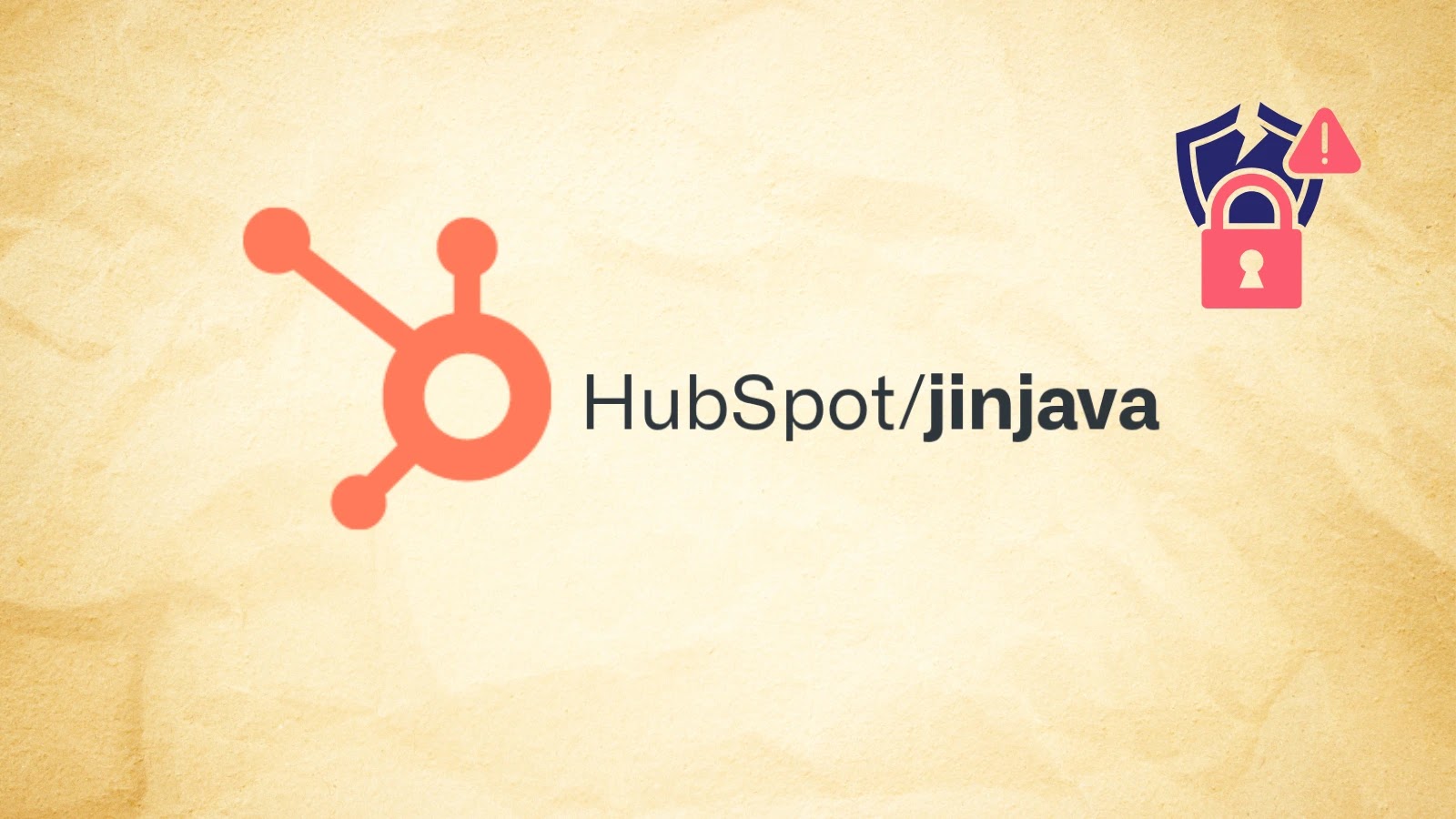 HubSpot’s Jinjava Engine Vulnerability Exposes Thousands of Websites to RCE Attacks