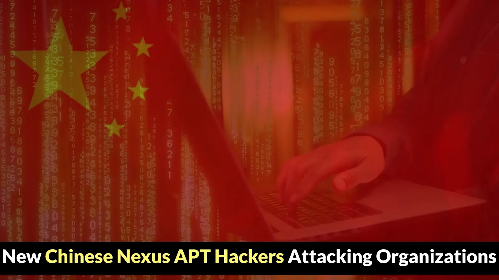 New Chinese Nexus APT Hackers Attacking Organizations to Deliver NET-STAR Malware Suite