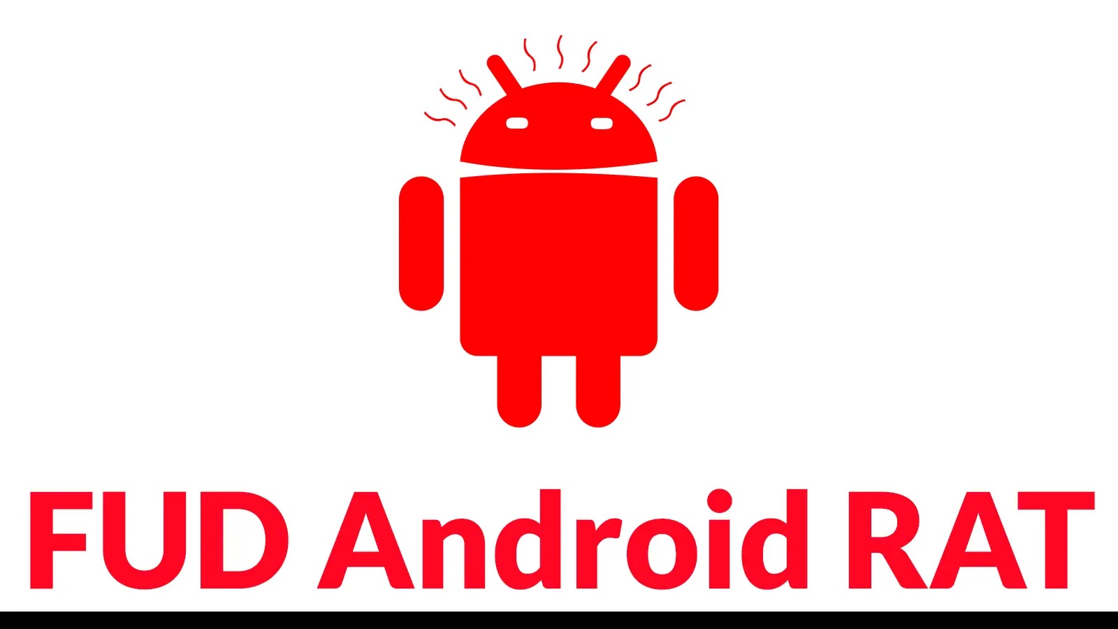 New Fully Undetectable FUD Android RAT Hosted on GitHub