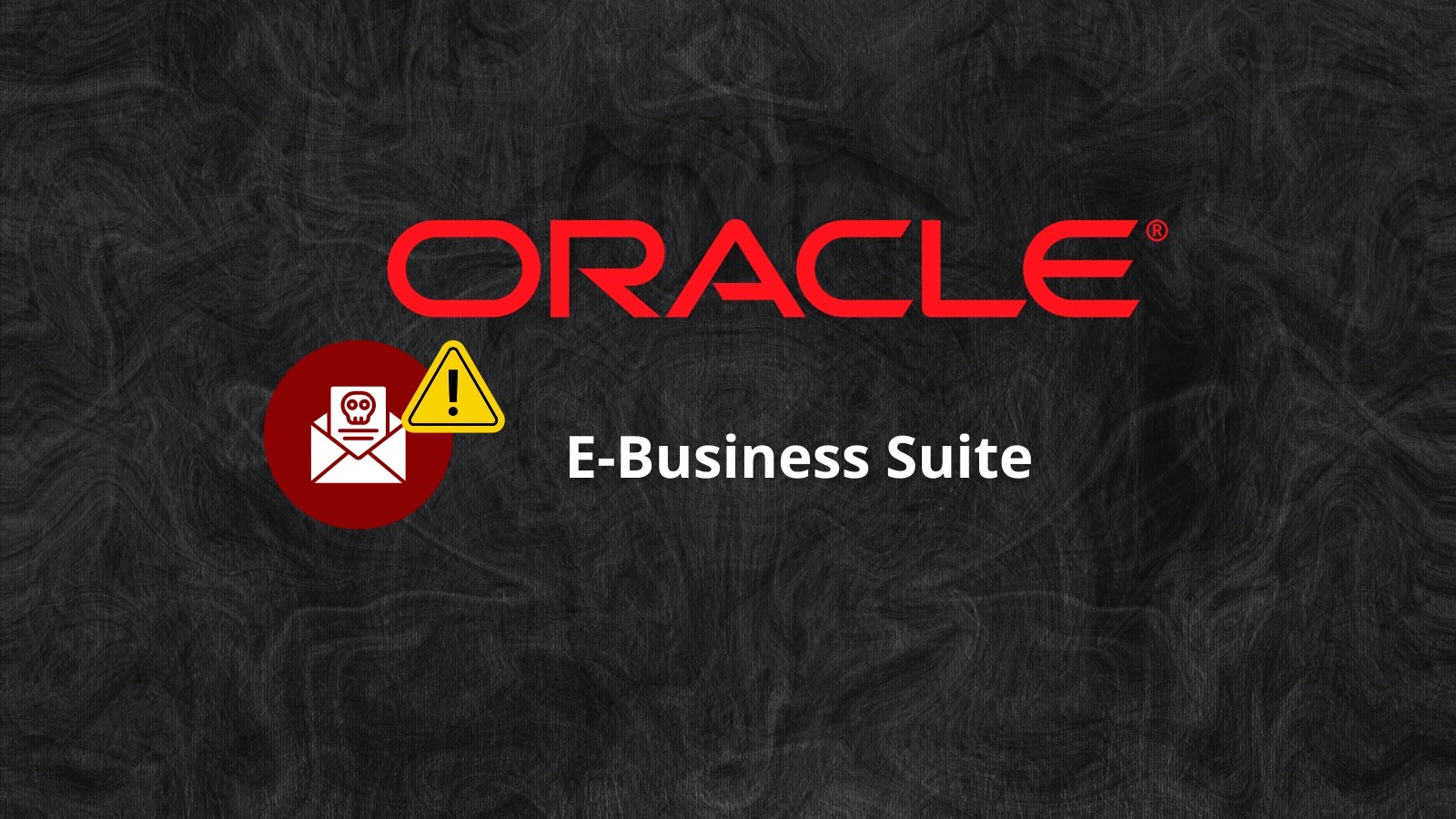 Oracle Confirms that Hackers Targeting E-Business Suite Data With Extortion Emails