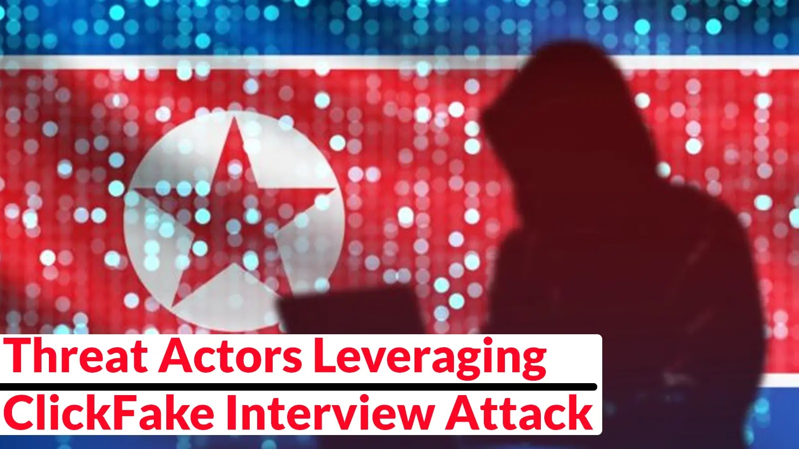 Threat Actors Leveraging ClickFake Interview Attack to Deploy OtterCandy Malware