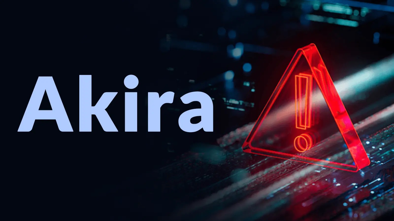 Akira Ransomware Targets Over 250 Organizations, Extracts  Million in Ransom Payments – New CISA Report