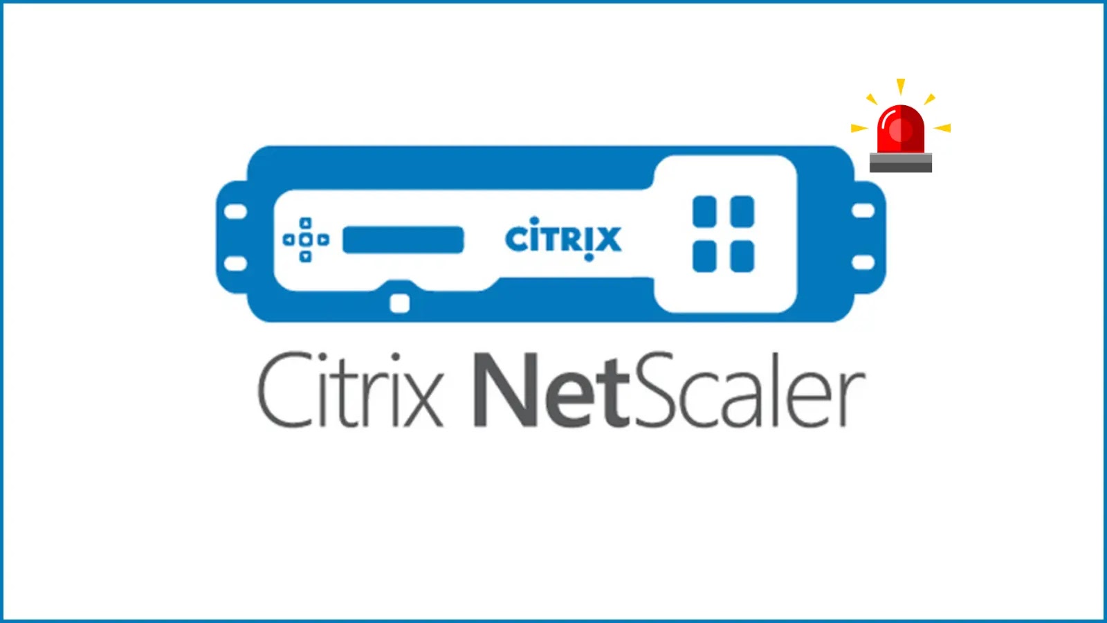 Citrix NetScaler ADC and Gateway Vulnerability Enables Cross-Site Scripting Attacks