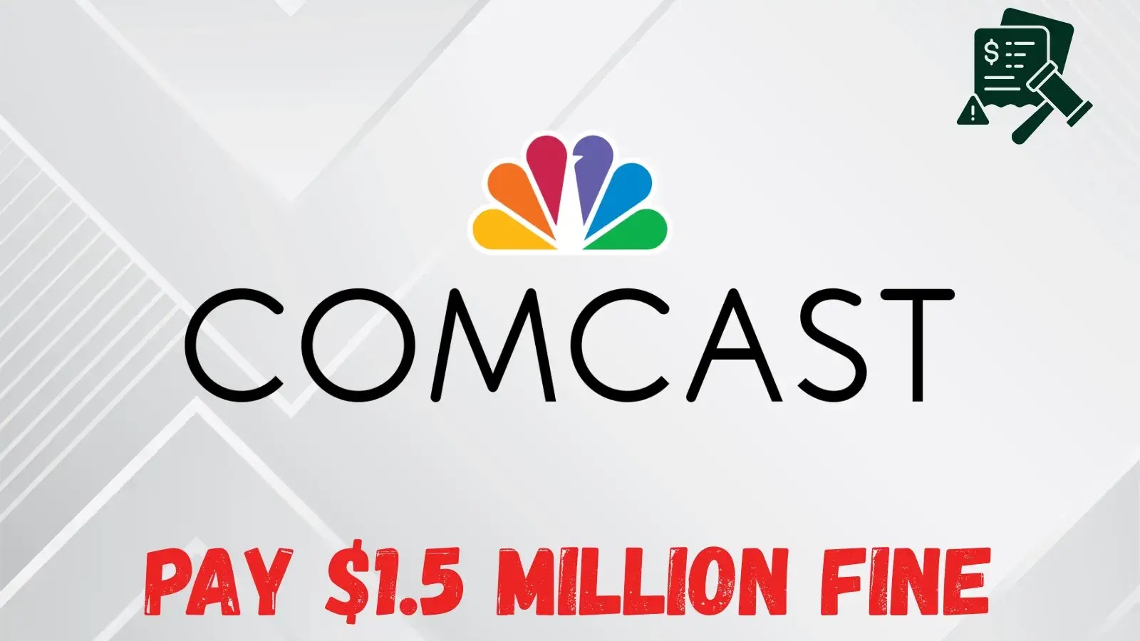 Comcast to Pay a .5 Million Fine to Settle an FCC Investigation Linked to Vendor Data Breach