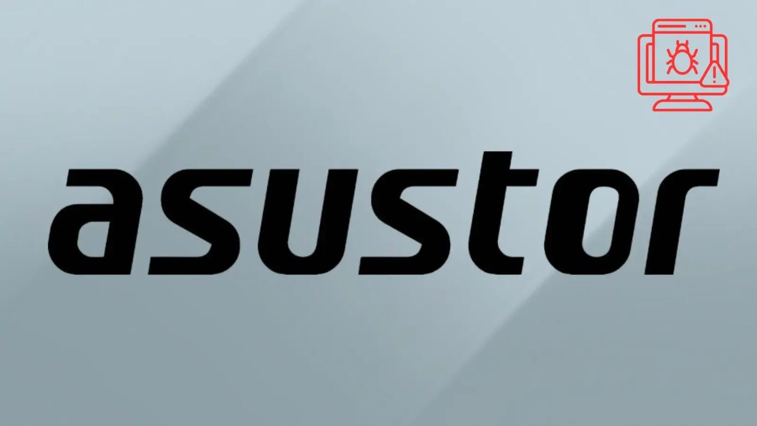 Critical ASUSTOR Vulnerability Let Attackers Execute Malicious Code ...