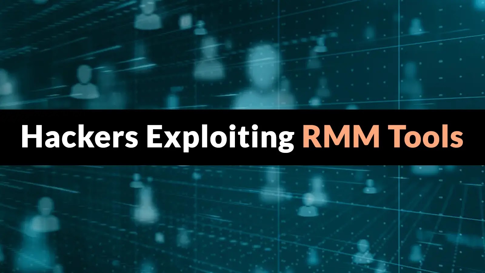 Hackers Exploiting RMM Tools LogMeIn and PDQ Connect to Deploy Malware as a Normal Program