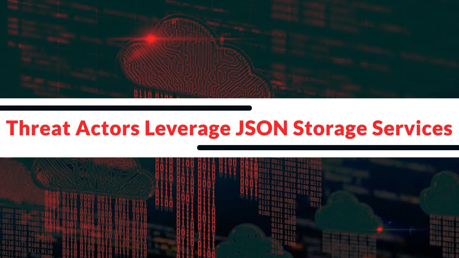 Threat Actors Leverage JSON Storage Services to Host and Deliver Malware Via Trojanized Code Projects