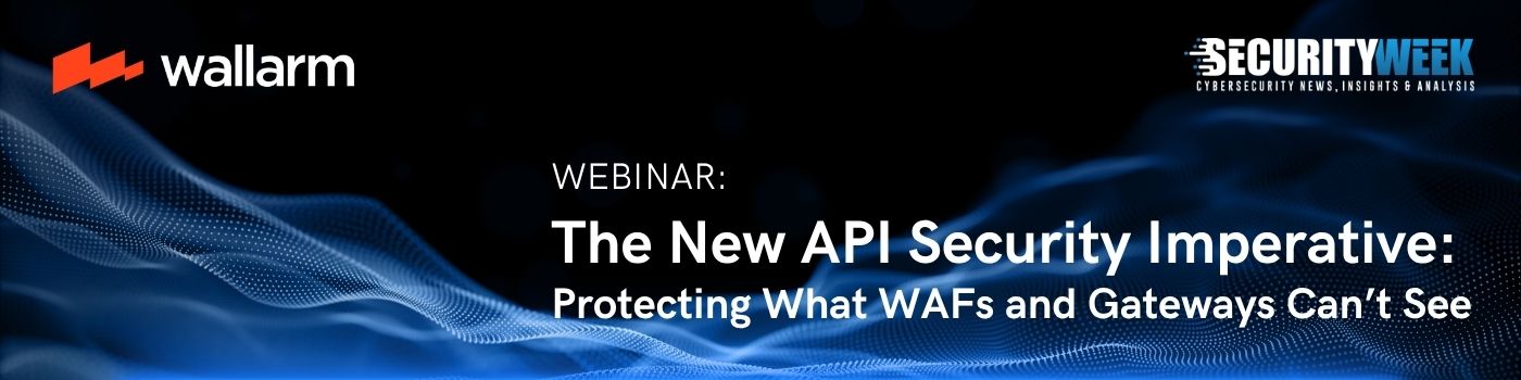Webinar Today: Protecting What WAFs and Gateways Can’t See – Register