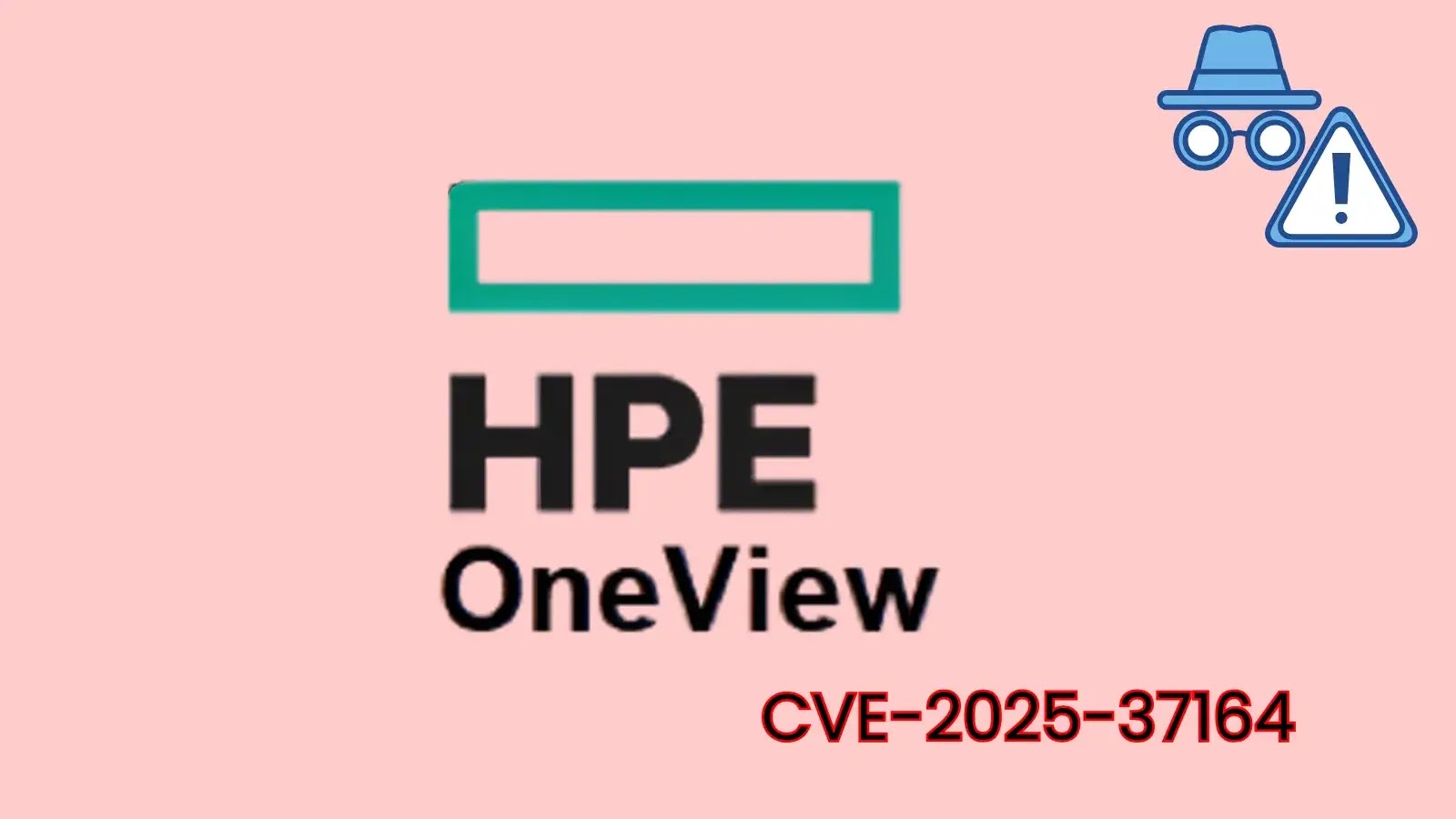 HPE OneView Software Vulnerability Let Attackers Execute Remote Code