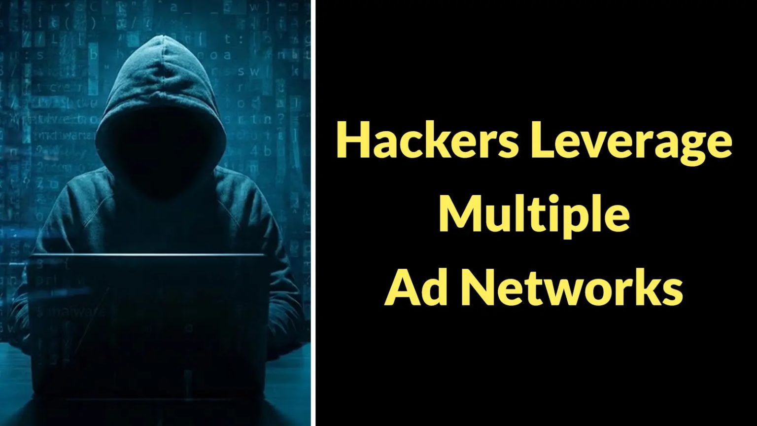 Hackers Leverage Multiple Ad Networks to Attack Adroid Users With ...