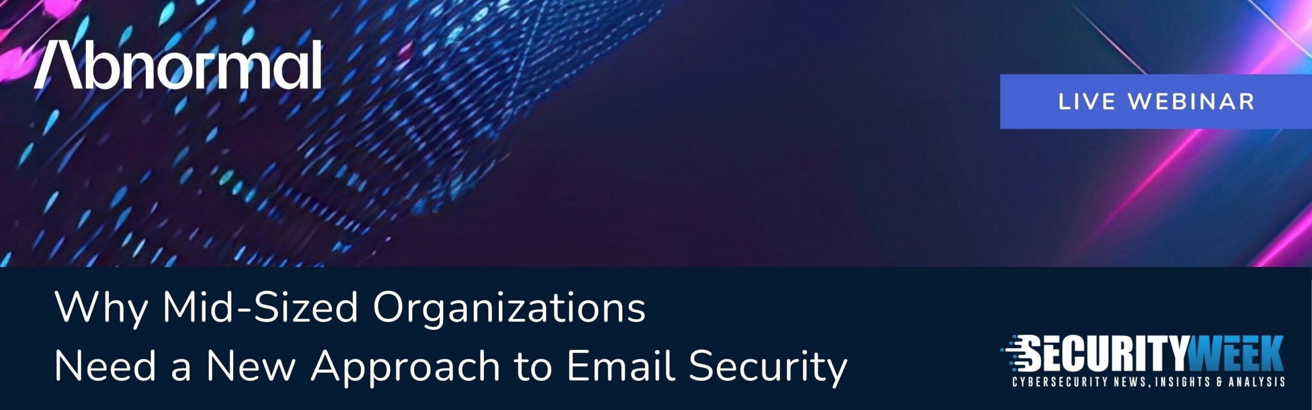 Webinar Today: Rethinking Email Security for Mid-Sized Organizations