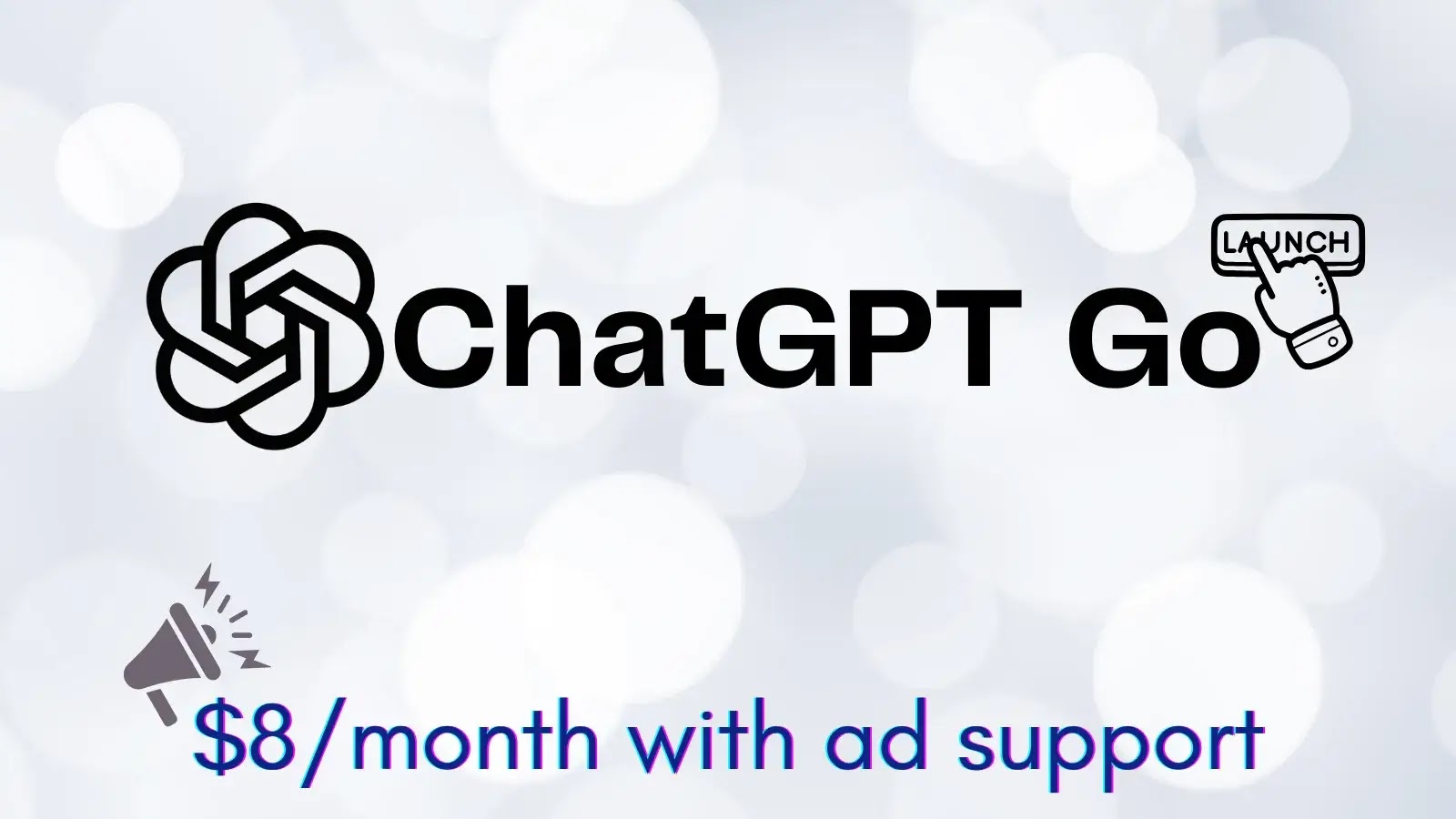 ChatGPT Go Launched for  USD/month With Support for Ads
