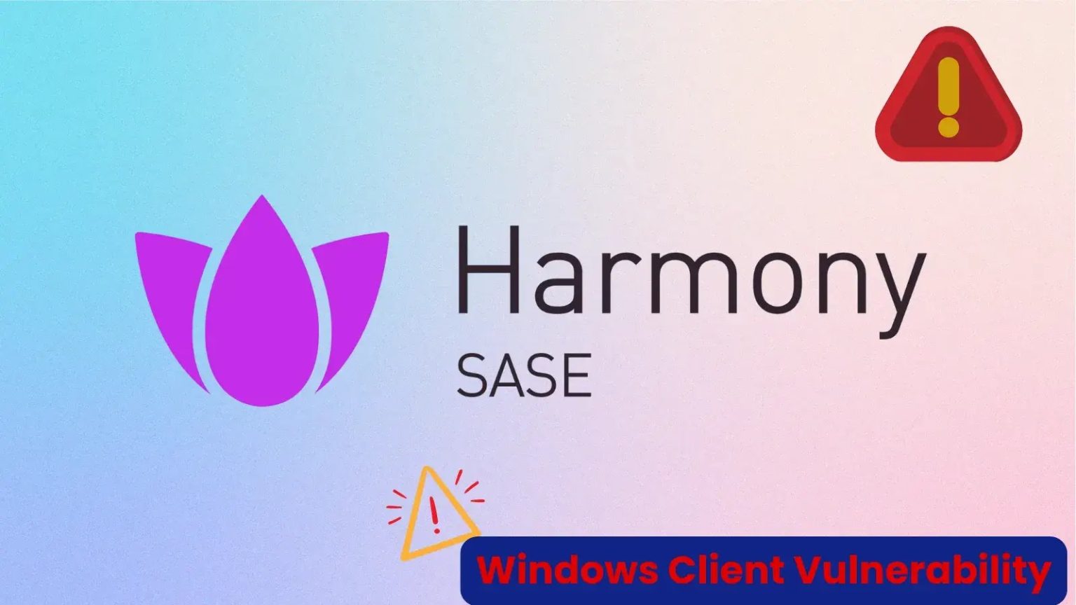 Check Point Harmony SASE Windows Client Vulnerability Enables Privilege ...