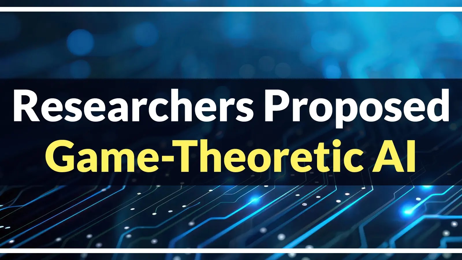 Researchers Proposed Game-Theoretic AI for Guiding Attack and Defense