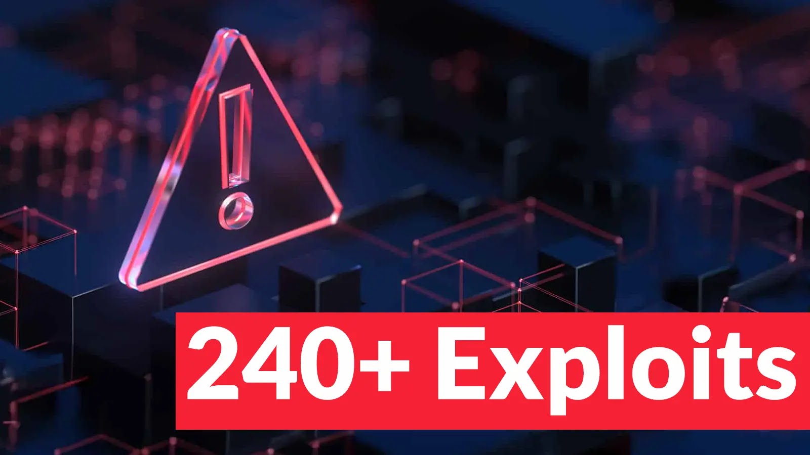 Threat Actors Attacking Systems with 240+ Exploits Before Ransomware Deployment